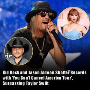 Taylor Swift is surpassed by Kid Rock and Jason Aldea¿ in their smash hit “You Can not Cancel America Tomorrow.